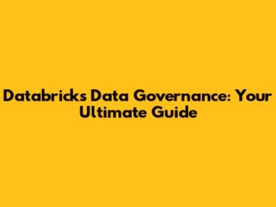 Databricks Data Governance: Your Ultimate Guide