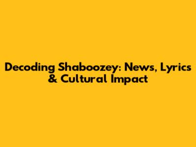Decoding Shaboozey: News, Lyrics & Cultural Impact