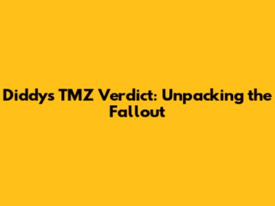 Diddy's TMZ Verdict: Unpacking the Fallout