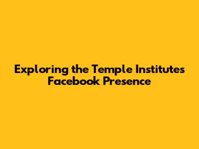 Exploring the Temple Institute's Facebook Presence