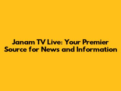 Janam TV Live: Your Premier Source for News and Information