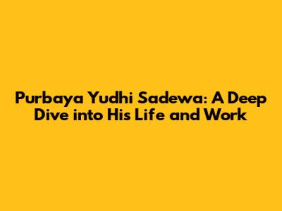 Purbaya Yudhi Sadewa: A Deep Dive into His Life and Work
