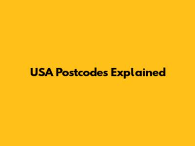 USA Postcodes Explained