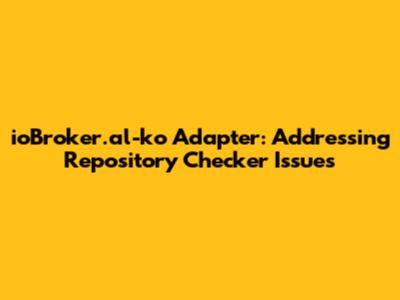 ioBroker.al-ko Adapter: Addressing Repository Checker Issues